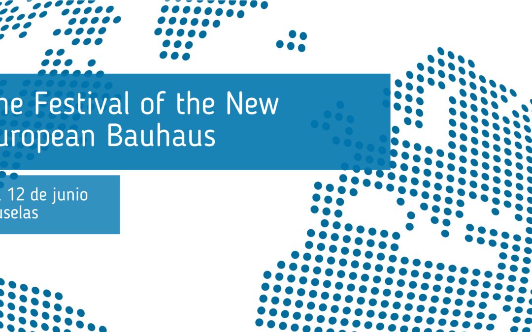 The Festival of the New European Bauhaus