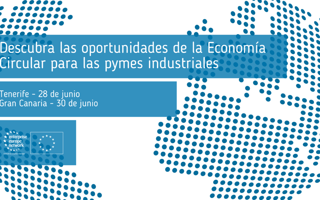 Descubra las oportunidades de la Economía Circular para las pymes industriales