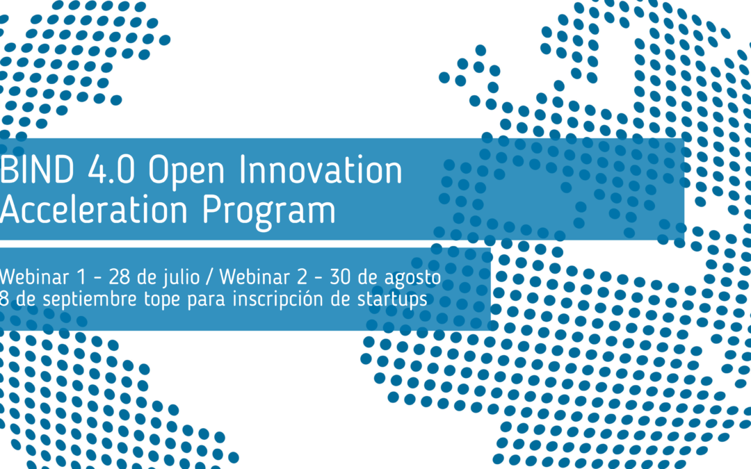 BIND 4.0 Open Innovation Acceleration Program