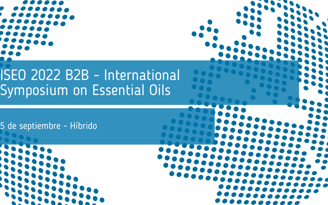 ISEO 2022 B2B – International Symposium on Essential Oils