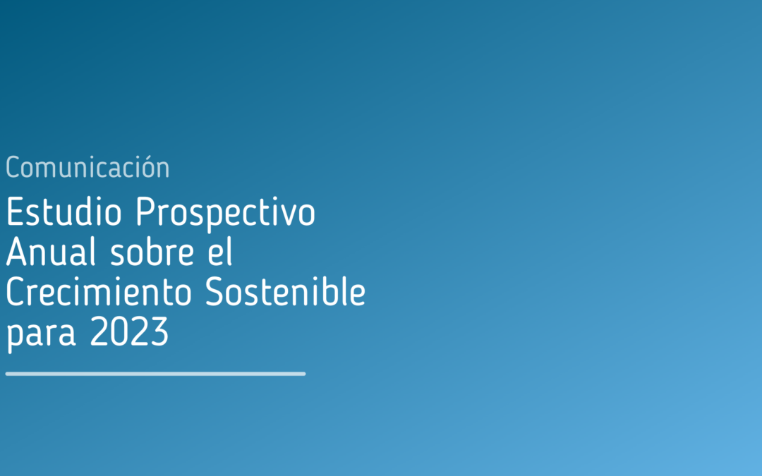 Estudio_Prospectivo_Anual_sobre_el_Crecimiento_Sostenible_para_2023
