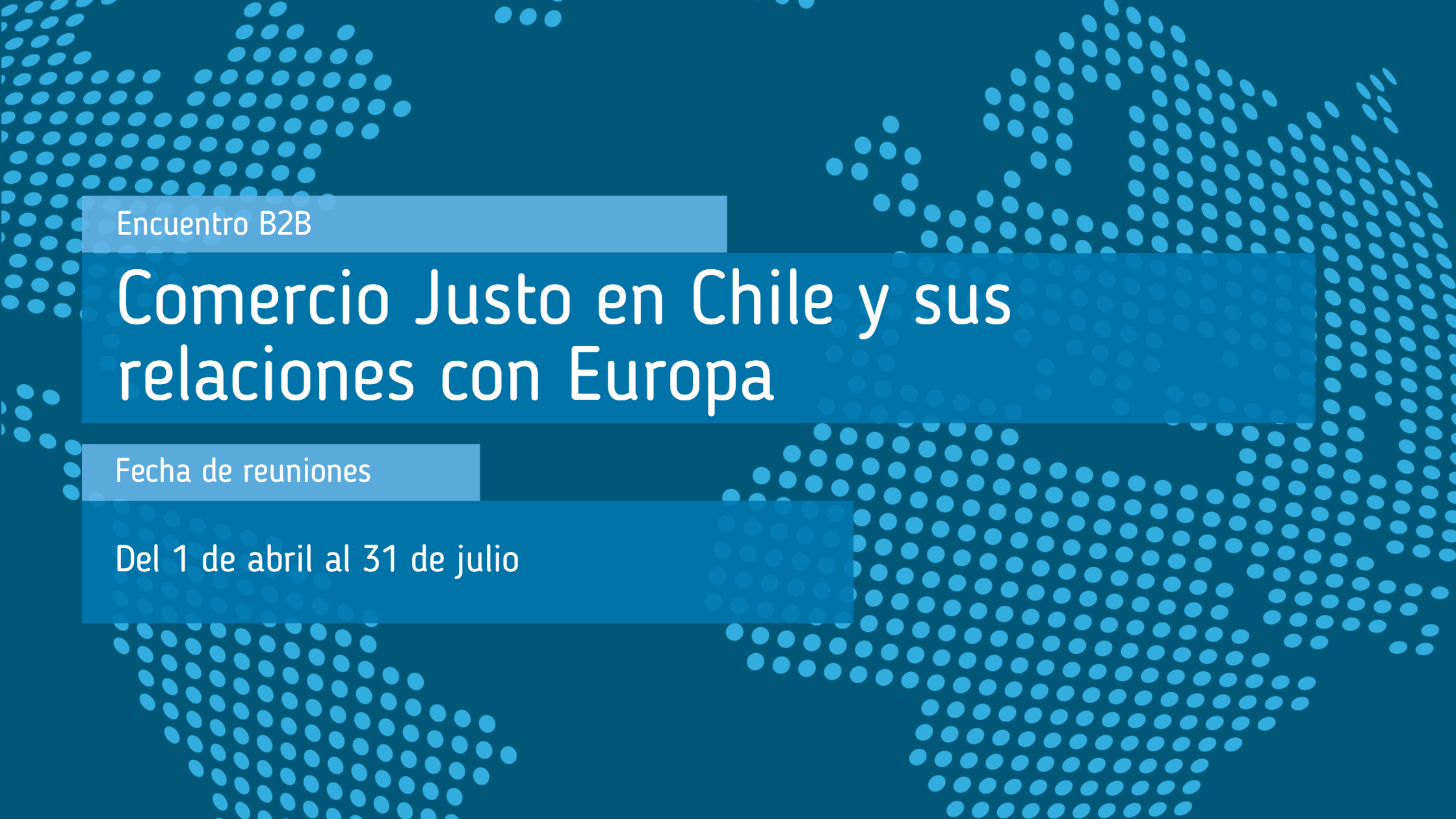 Encuentros_B2B_Comercio_Justo_en_Chile_y_sus_relaciones_con_Europa