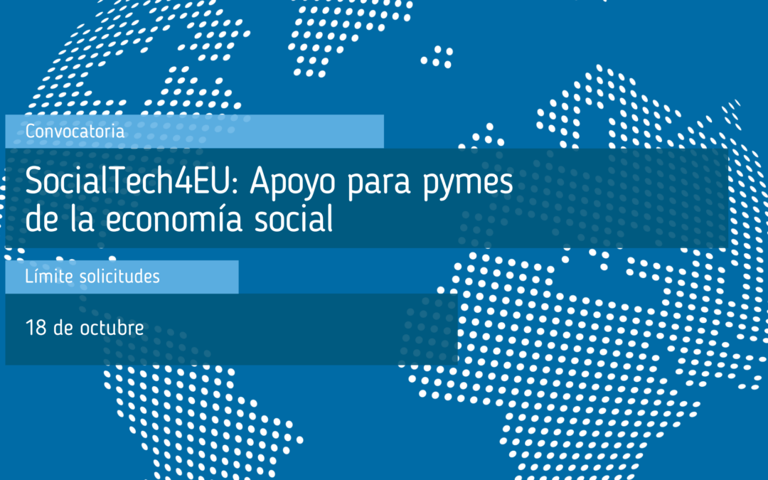 SocialTech4EU  – Apoyo para pymes de la economía social