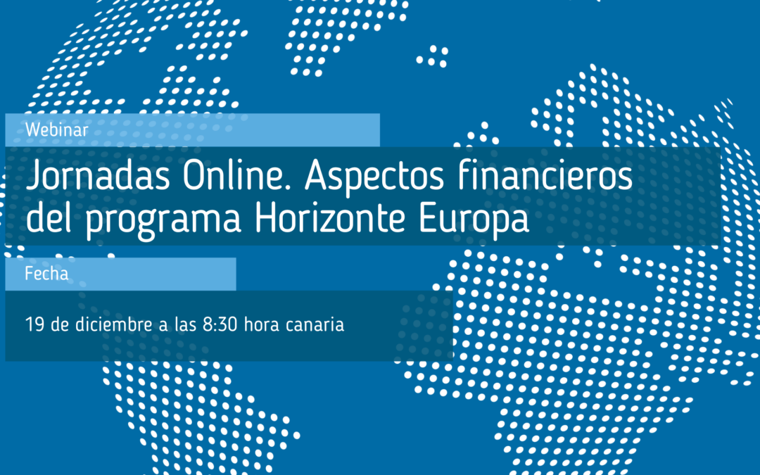Jornadas Online de Aspectos Financieros del Programa Horizonte Europa