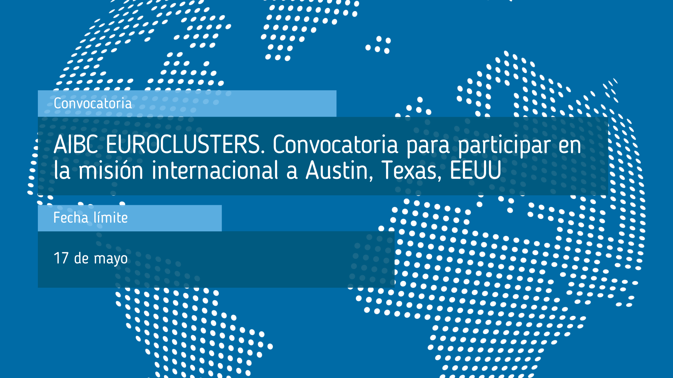 AIBC_EUROCLUSTERS_Convocatoria_para_participar_en_la_misión_internacional_a_Austin_Texas_EEUU