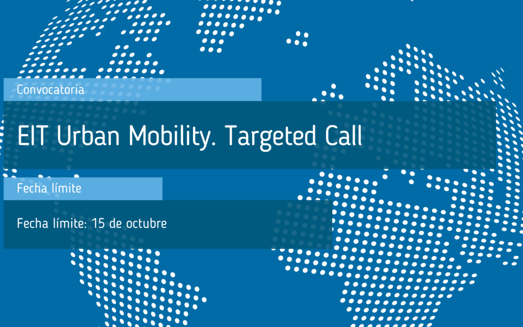 EIT Urban Mobility. Targeted Call